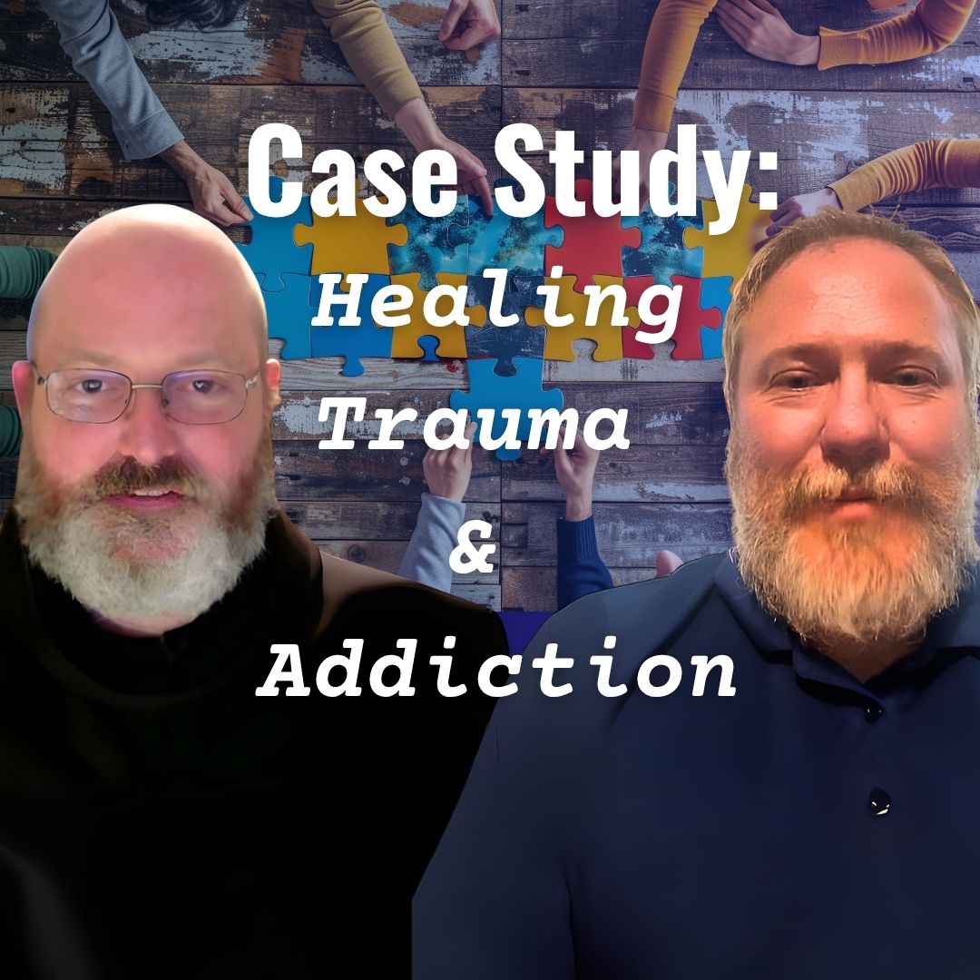 Case Study Collaboration | Healing Trauma & Addiction
