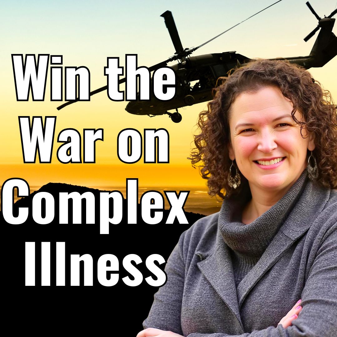 New Keynote! Use Military Intelligence Strategies to Defeat Complex Illness!!